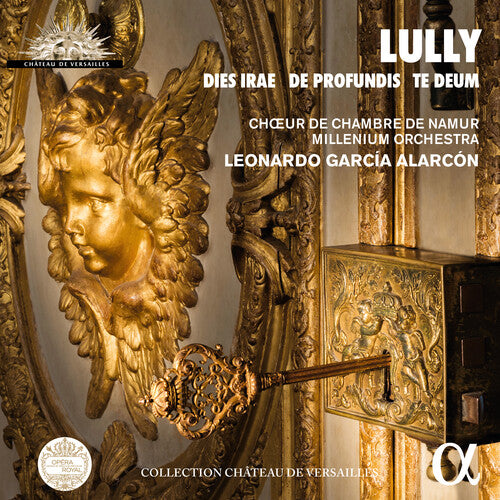 Lully: Dies irae, De profundis & Te Deum (Collection Château
