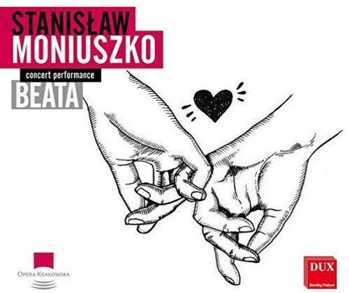 Stanislaw MONIUSZKO: BEATA - The Opera in One Act