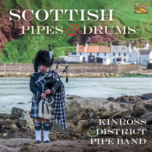 Scottish Pipes And Drums  Kinross, District Pipe Band