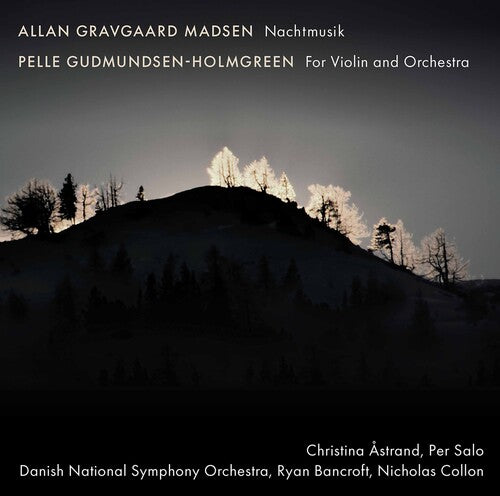 Madsen: Nachtmusik - Gudmundsen-Holmgreen: For Violin and Or