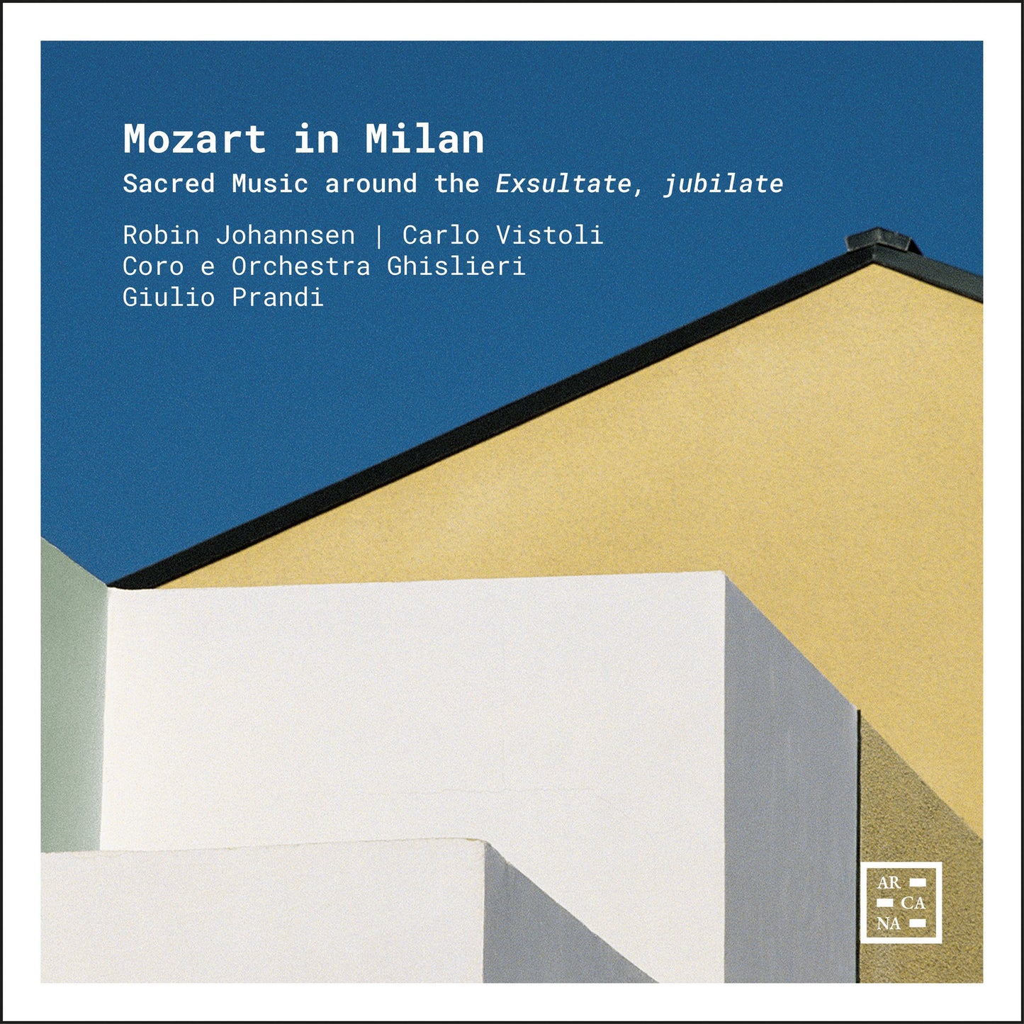 Mozart In Milan - Sacred Music Around The Exsultate, Jubilat