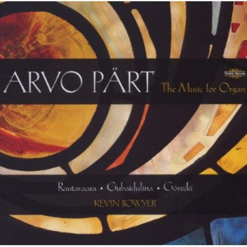 Organ Recital: Bower, Kevin – RAUTAVAARA, E. / GUBAIDULINA,