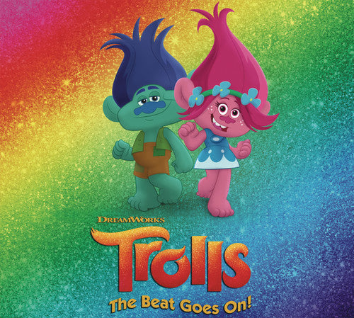 DREAMWORKS TROLLS: THE BEAT GOES ON / VARIOUS