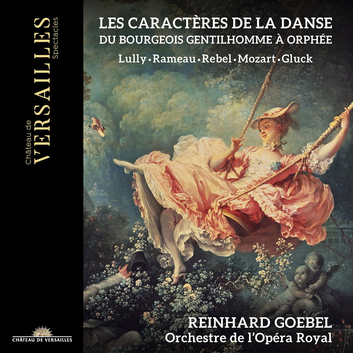 Lully, Rameau, Rebel, Mozart & Gluck: Les caracteres de la d
