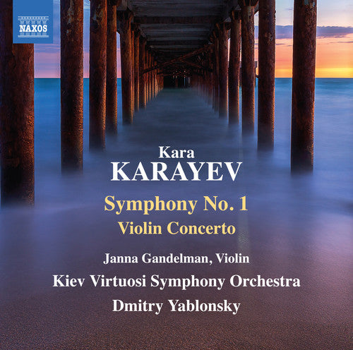 Karayev: Symphony No. 1 & Violin Concerto