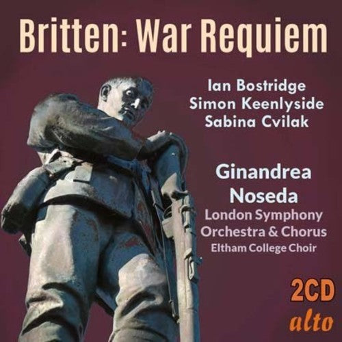 Britten: War Requiem / Bostridge, Keenlyside, Noseda, London Symphony