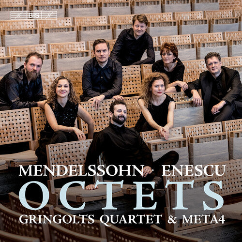 Mendelssohn - Enescu: Octets
