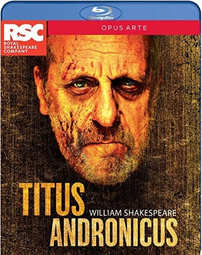Shakespeare: Titus Andronicus Troughton, Gwynne, Adegbola, Morrish, Drury, Hutson, Patel, Mccall, Macgregor, Hart, Tarcy