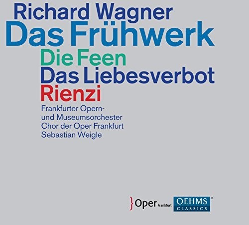 Wagner: Das Frühwerk