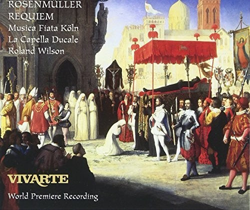 ROSENM¸LLER: REQUIEM WILSON,