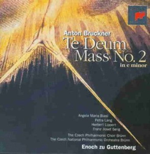 BRUCKNER: TE DEUM, MASS NO 2