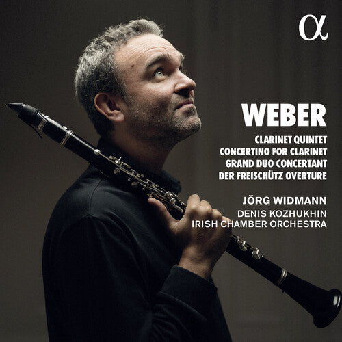 Weber: Clarinet Quintet, Concertino for Clarinet, Grand Duo