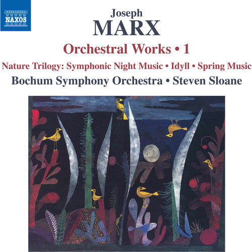 Marx: Orchestral Works, Vol. 1
