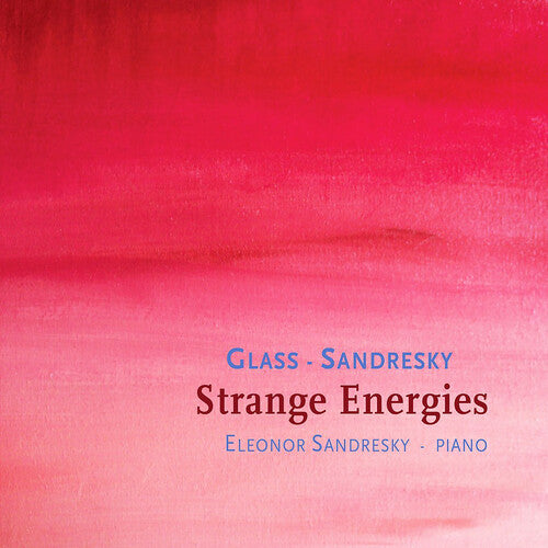 GLASS/SANDRESKY: STRANGE ENERGIES