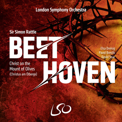 BEETHOVEN: CHRIST ON THE MOUNT OF OLIVES