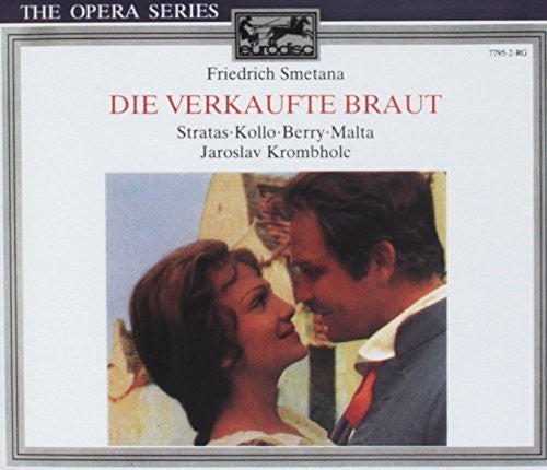 SMETANA: THE BARTERED BRIDE K