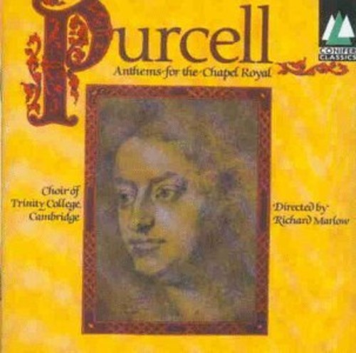 PURCELL: ANTHEMS FOR THE CHAPE