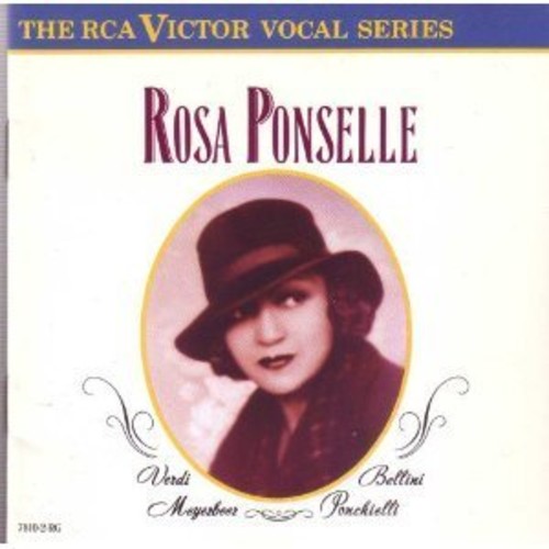 ROSA PONSELLE - VERDI, MEYERBE
