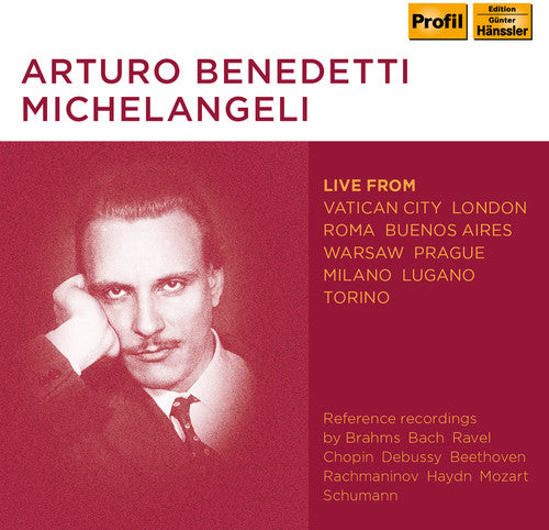 Michelangeli: Piano Works (Live)