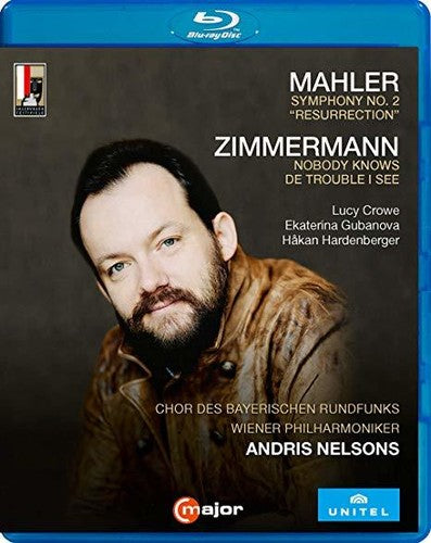 Mahler: Symphony No. 2, "Resurrection" - Zimmermann: Nobody