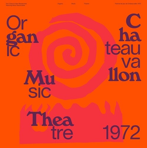 ORGANIC MUSIC THEATRE FESTIVAL CHATEAUVALLON 1972