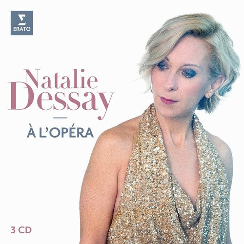 La Chanteuse D'Opéra / Natalie Dessay