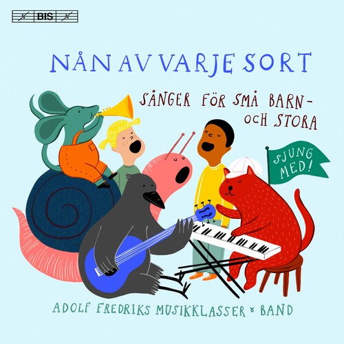Nån av varje sort. Sånger för små barn och stora