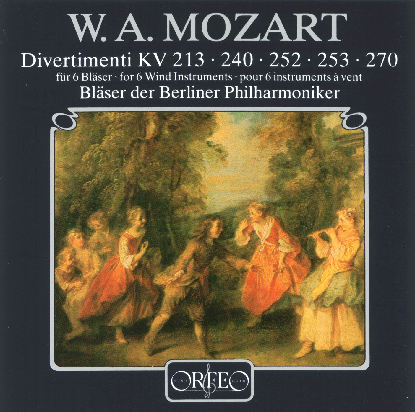 Mozart: Divertimenti, K. 213, 240, 252, 253 & 270
