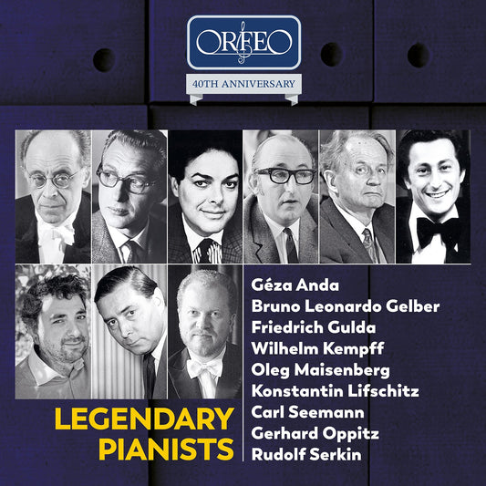 Orfeo 40th Anniversary Edition - Legendary Pianists