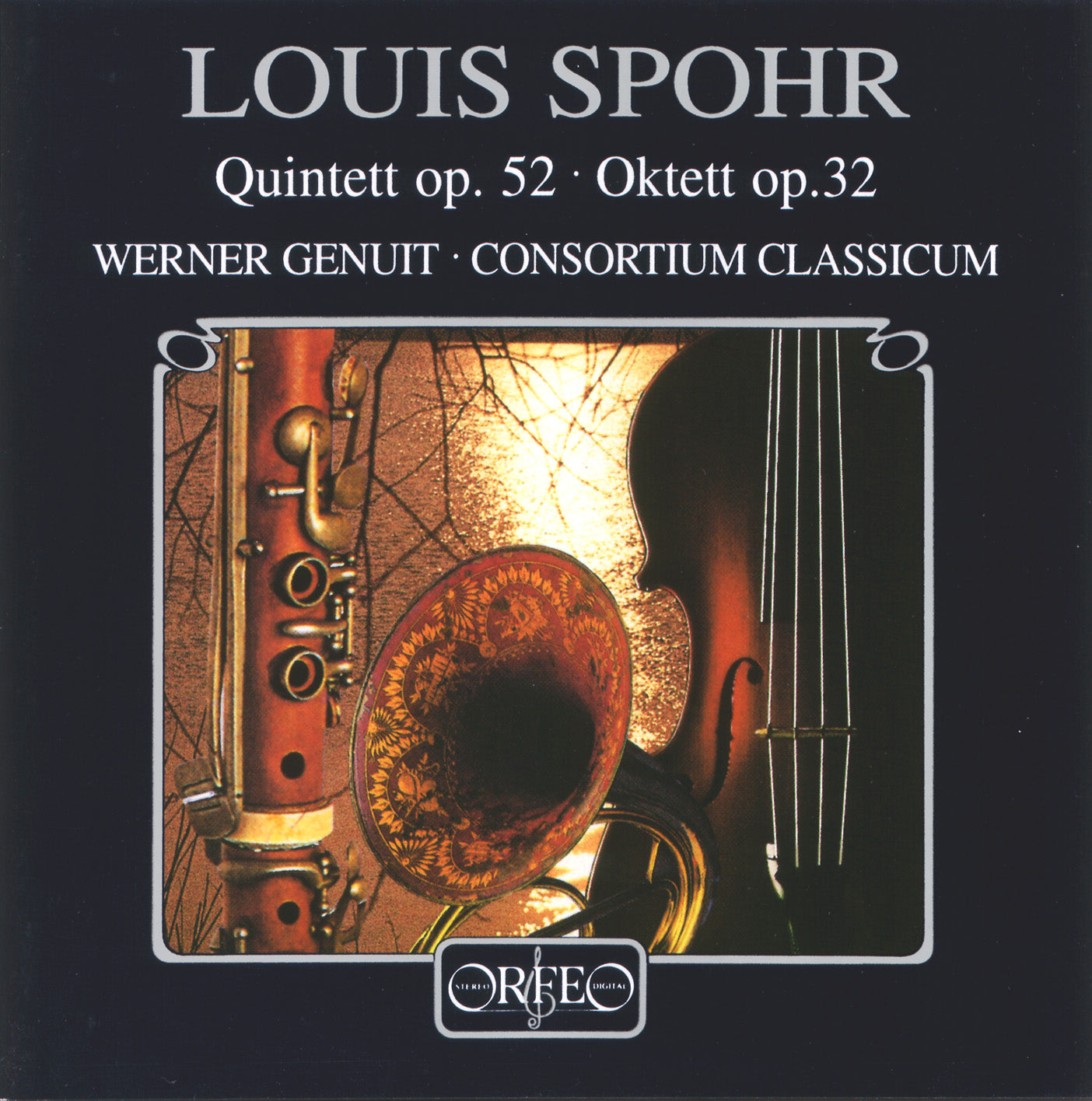 Spohr: Quintett in C Minor, Op. 52 & Oktett in E Major, Op.