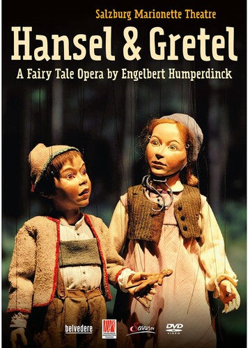 Hansel And Gretel - A Fairy Tale Opera - Salzburg Marionette Theatre DVD