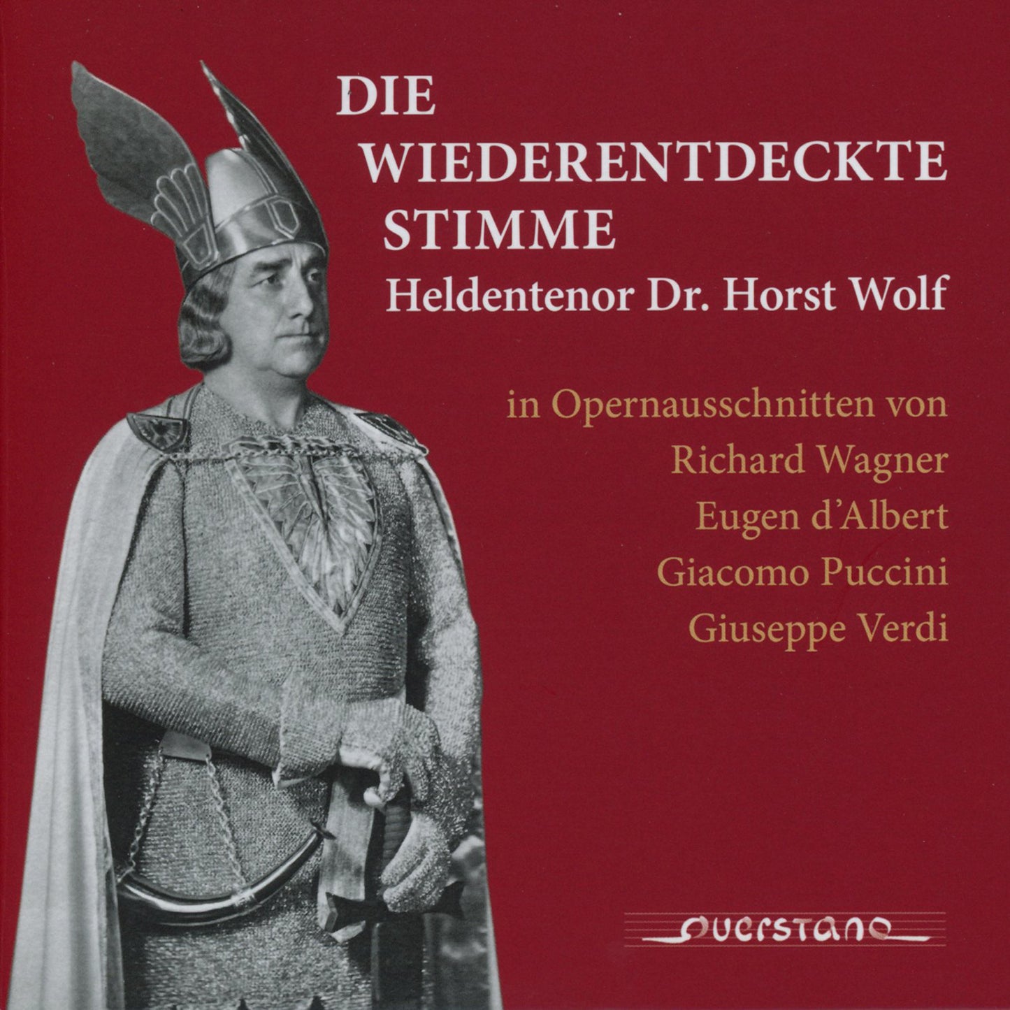 d’Albert, Puccini, Verdi & Wagner: A Voice Rediscovered