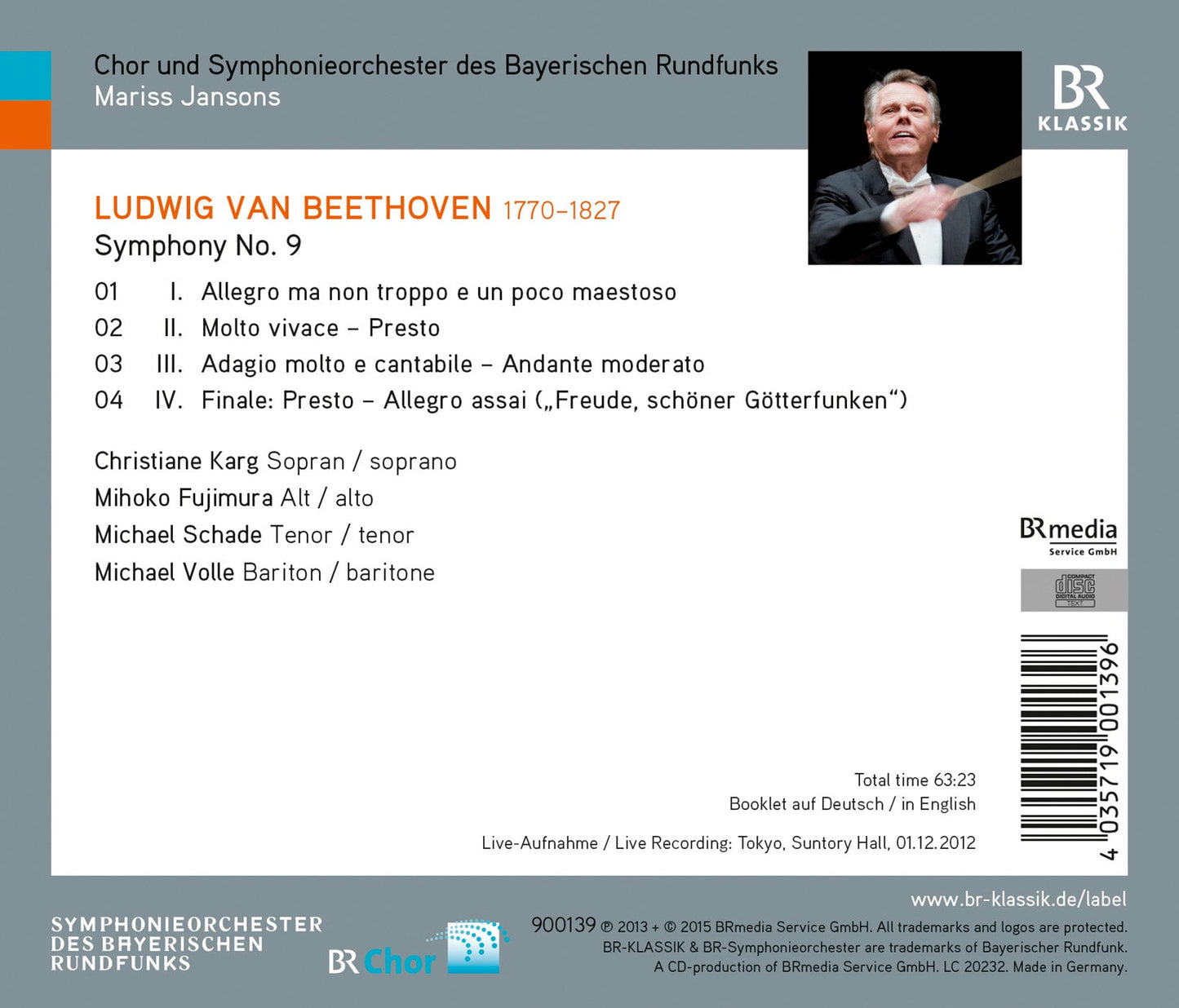 Beethoven: Symphony No. 9 Karg, Fujimura, Schade, Volle, Bavarian Radio Choir, Bavarian Radio Symphony Orchestra, Jansons