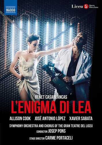 Casablancas: Enigma Di Lea  Allison Cook, Jose Antonio Lopez, Xavier Sabata, Chorus Of The Gran Teatre Del Liceu, Symphony Orche