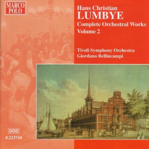 LUMBYE: Orchestral Works, Vol. 2