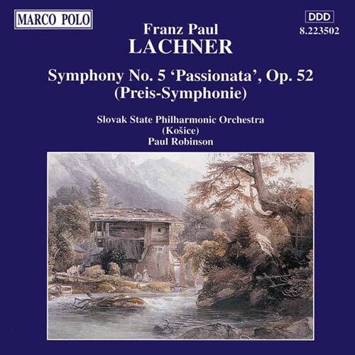 LACHNER: Symphony No. 5, 'Passionata'