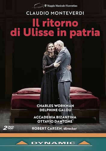 Monteverdi: Il Ritorno Di Ulisse In Patria  Ottavio Dantone, Charles Workman, Anicio Zorzi Giustiniani, Delphine Galou, John Daszak, Francesco M