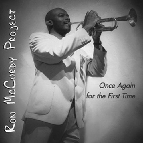 Ron McCurdy Quintet: Once Again for the First Time