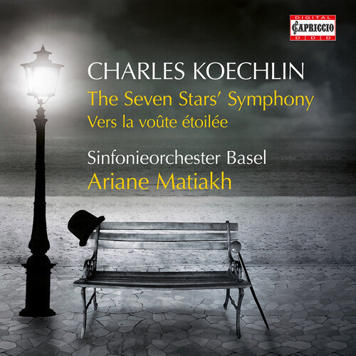 Koechlin: The Seven Stars' Symphony; Vers la voûte etoilee