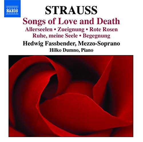 STRAUSS, R.: Songs of Love and Death