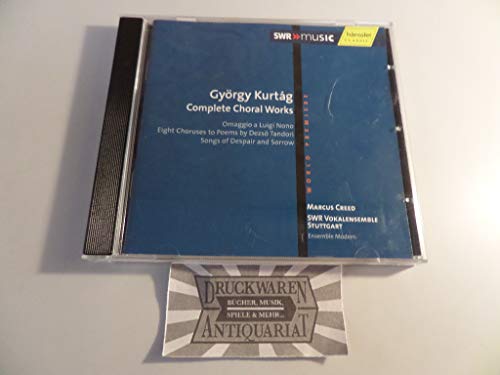 KURTAG: Choral Works