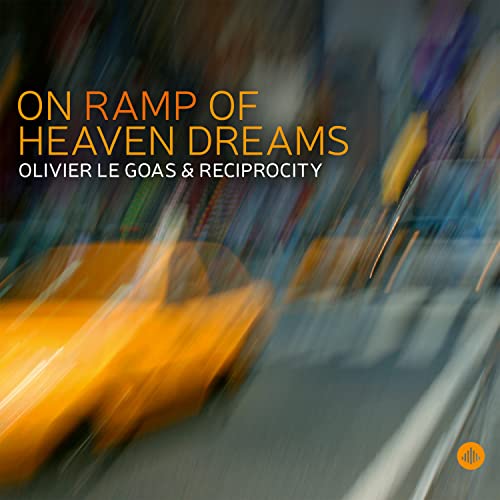 ON RAMP OF HEAVEN DREAMS