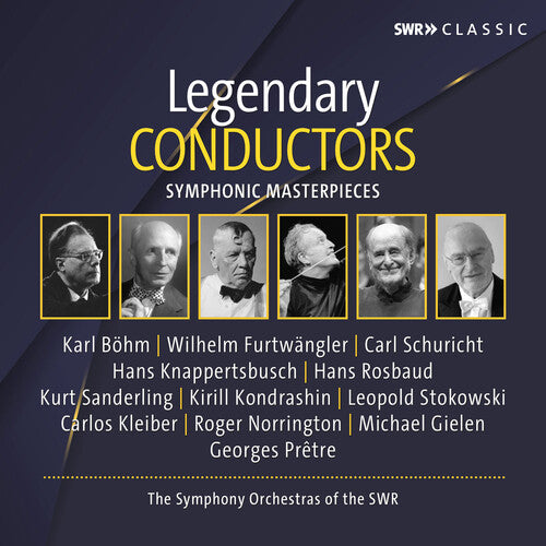 Legendary Conductors - Symphonic Masterpieces
