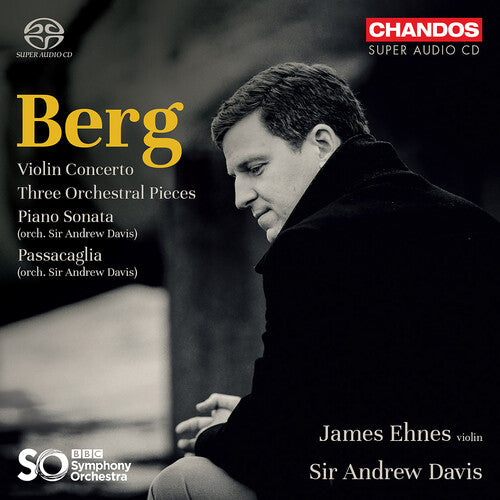 Berg: Violin Concerto; Three Pieces For Orchestra
