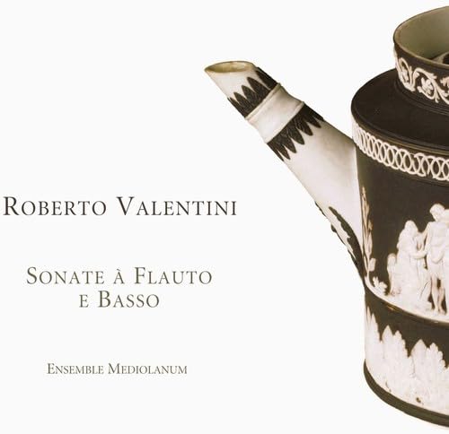 Valentini: Sonate a Flauto e Basso