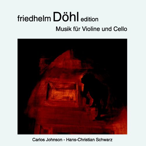 Friedhelm Döhl: Musik fur Violine und Cello