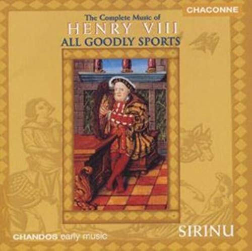 Henry Viii (King of England): Complete Music of Henry Viii (