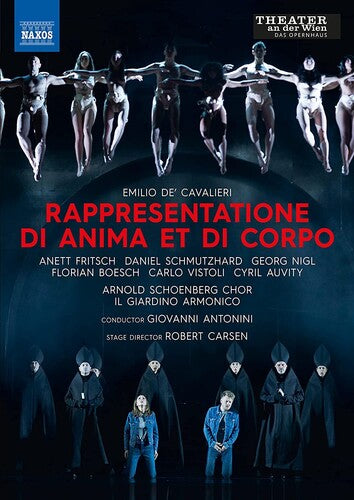 Cavalieri: Rappresentatione Di Anima Et Di Corpo  Anett Fritsch, Arnold Schoenberg Chor, Carlo Vistoli, Cyril Auvity, Daniel Schmutzhard, Florian Boes