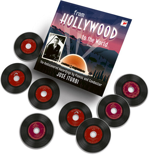 From Hollywood To The World - The Rediscovered Recordings / Jose Iturbi