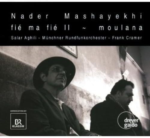 Mashayekhi: fie ma fie II / moulana